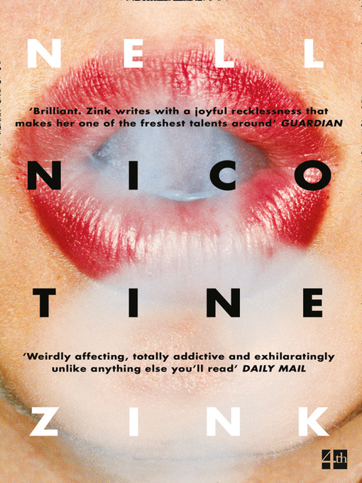 Title details for Nicotine by Nell Zink - Available